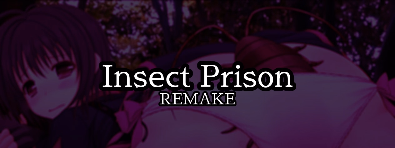 Insect Prison Remake