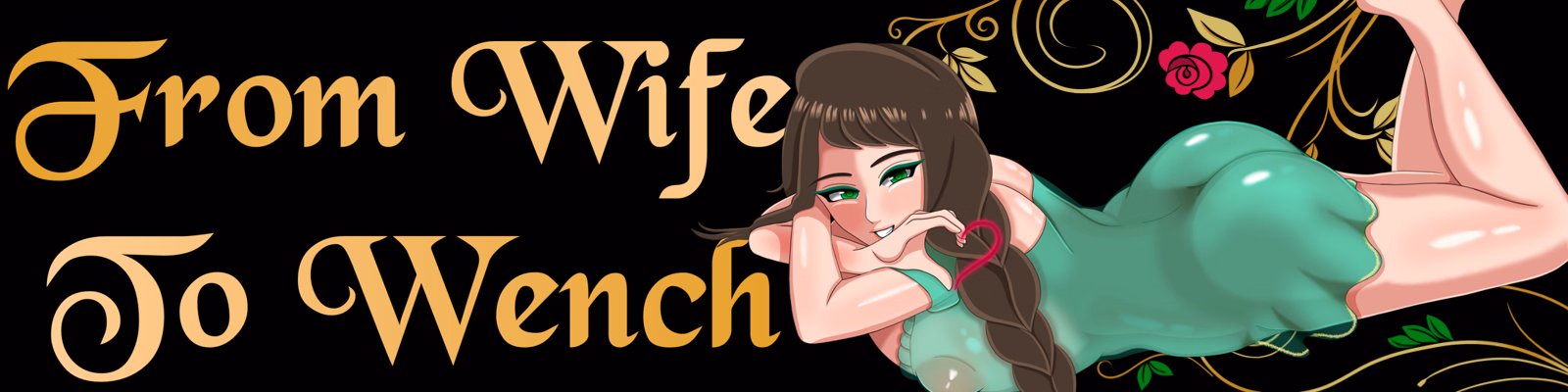 From Wife to Wench