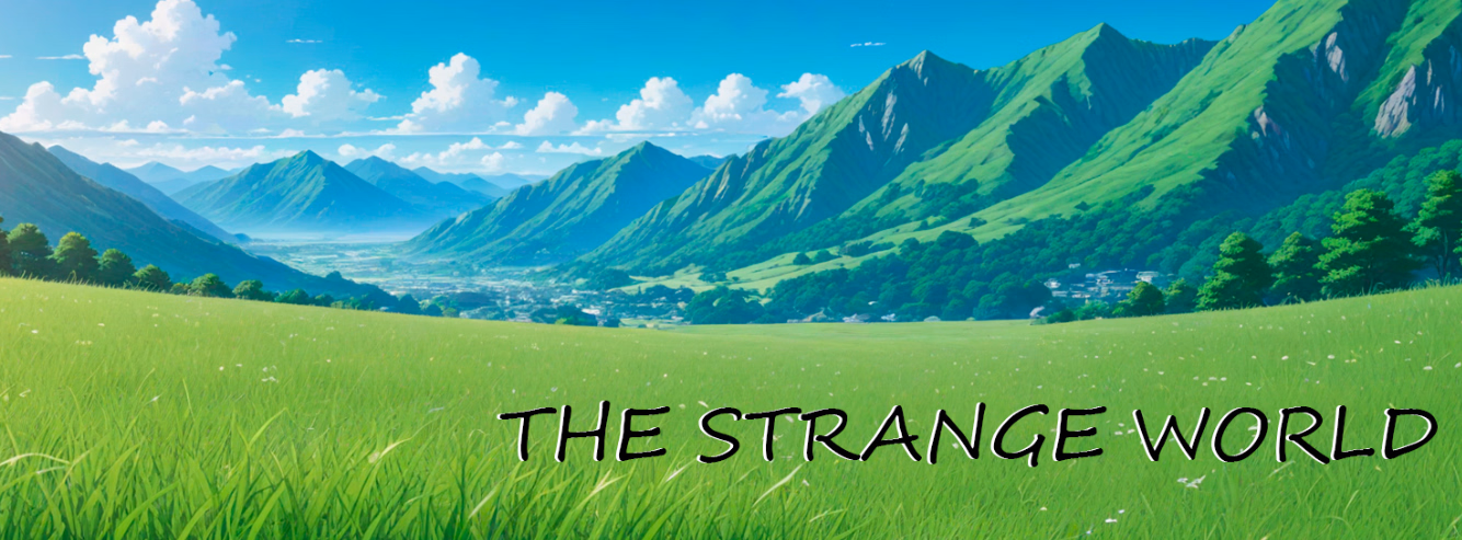 The strange world