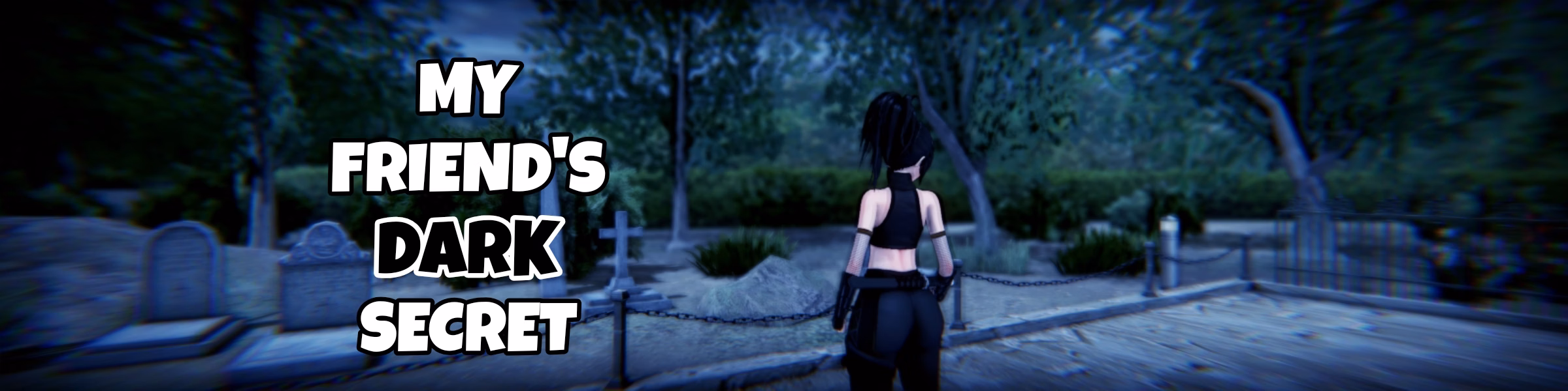 My Friend's Dark Secret