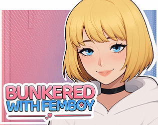 Bunkered with Femboy