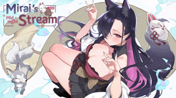 Mirai's Midnight Stream