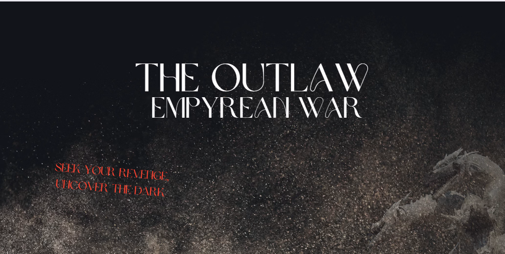 The Outlaw: Empyrean War