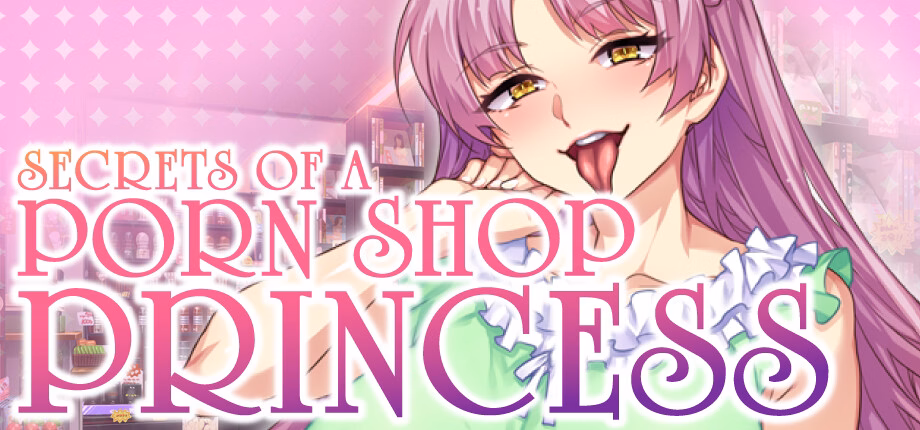 Secrets of a Porn Shop Princess
