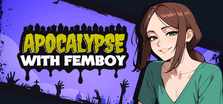 Apocalypse with Femboy